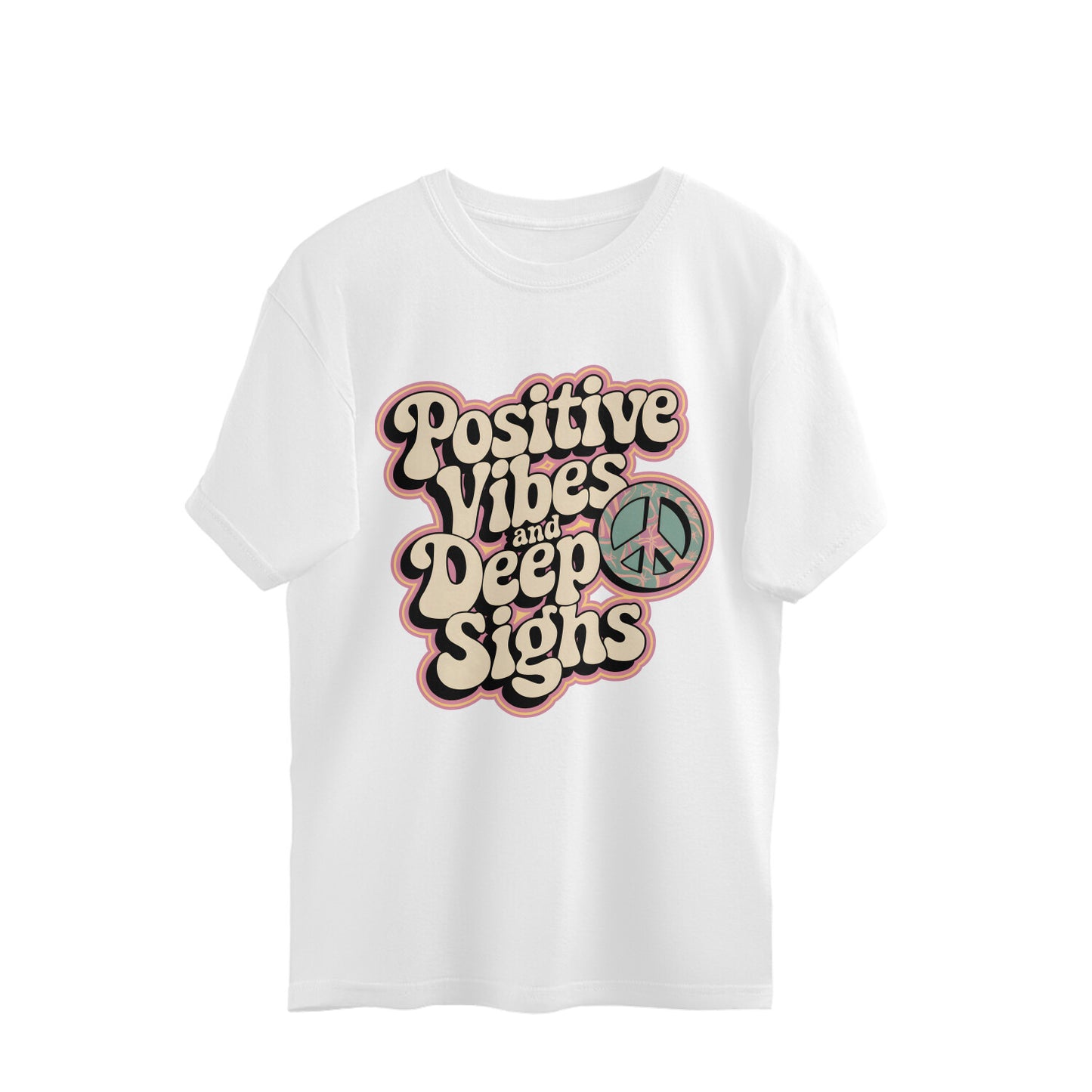 Positive Vibes And Deep Signs