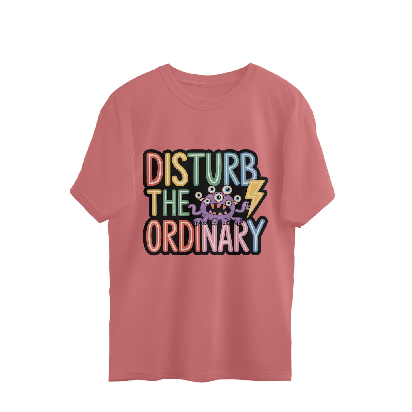 Disturb The Ordinary