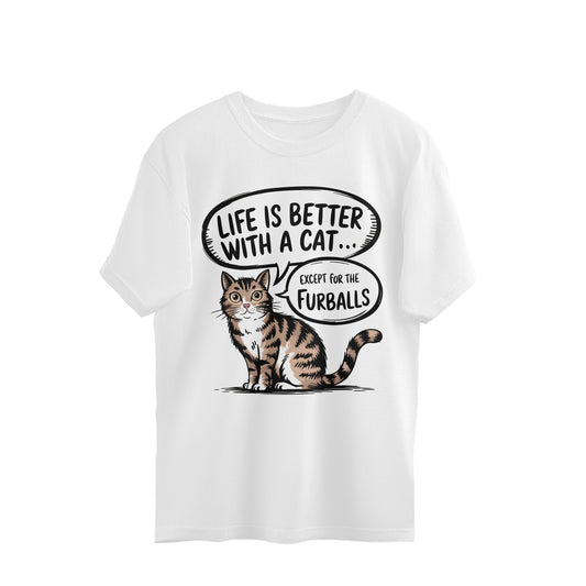 Life Is Better With Cat