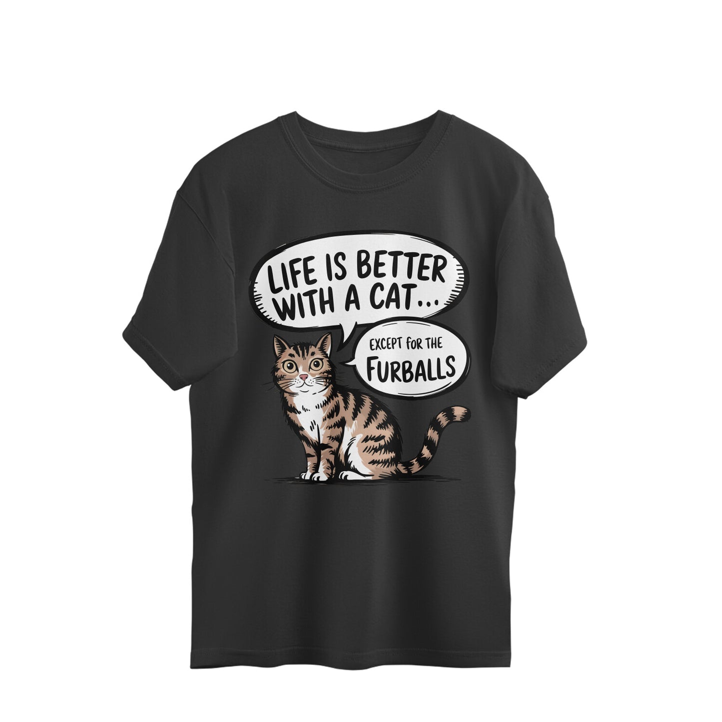 Life Is Better With Cat